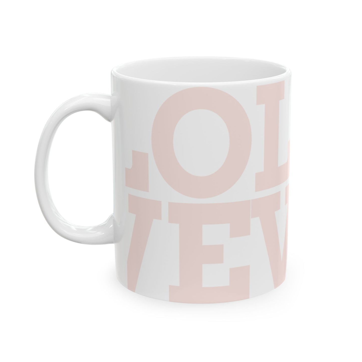 Love You More Ceramic Mug, Inspirational Coffee Cup, Cute Gift for Friends, Birthday Present, Home Office Decor